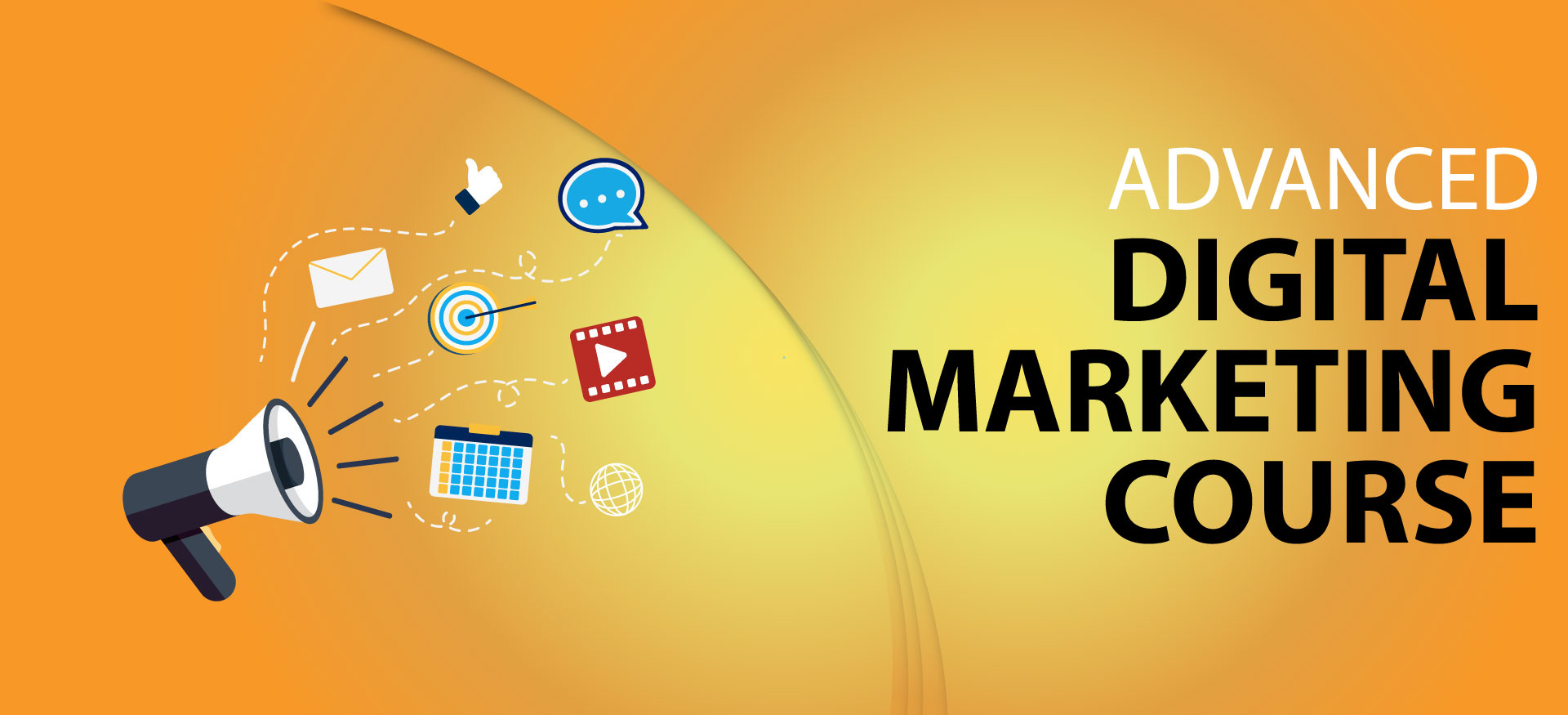  A graphic showing icons of digital marketing channels and the text 'Advanced Digital Marketing Course'.